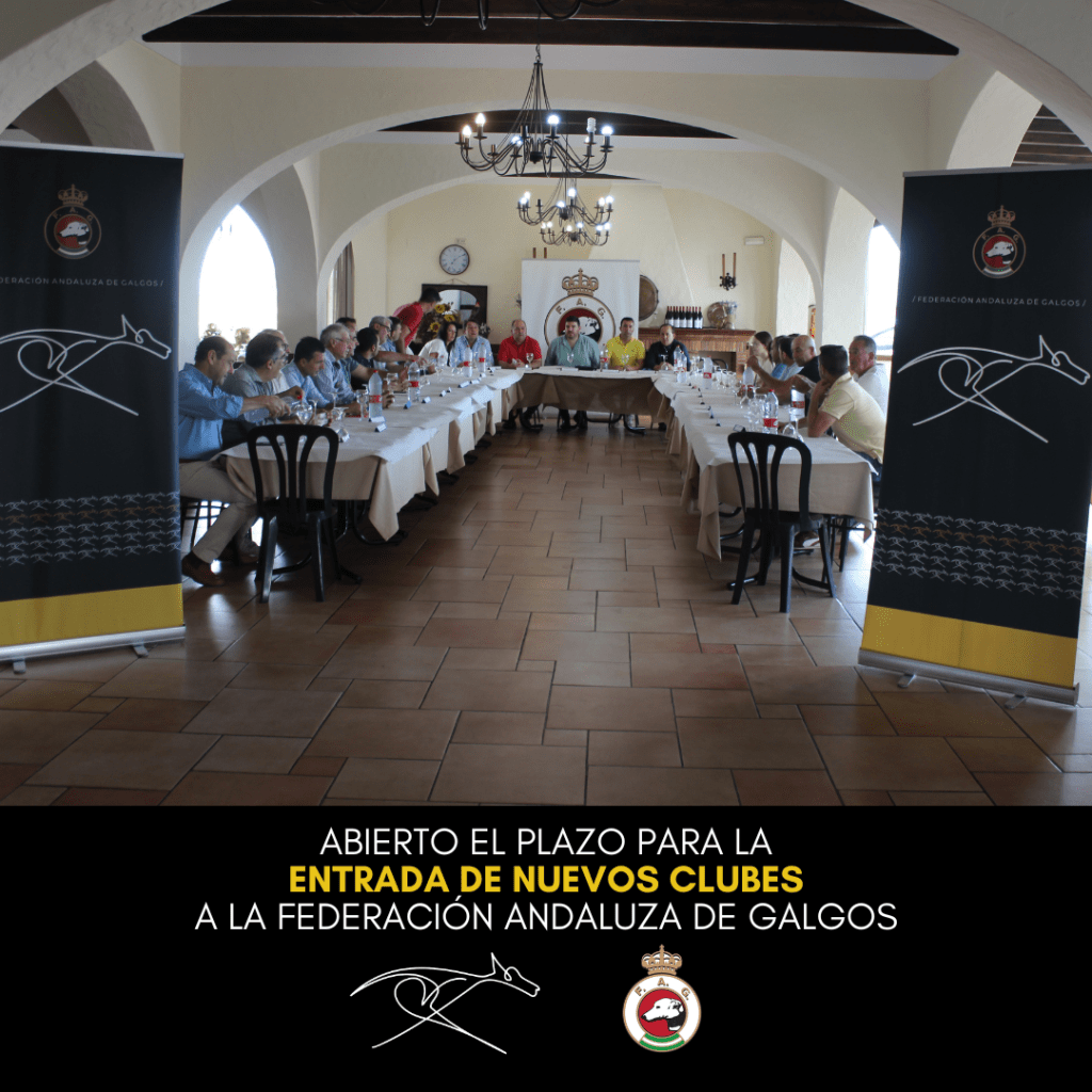 ABIERTO EL PLAZO PARA LA ENTRADA DE NUEVOS CLUBES A LA FEDERACIÓN ANDALUZA DE GALGOS