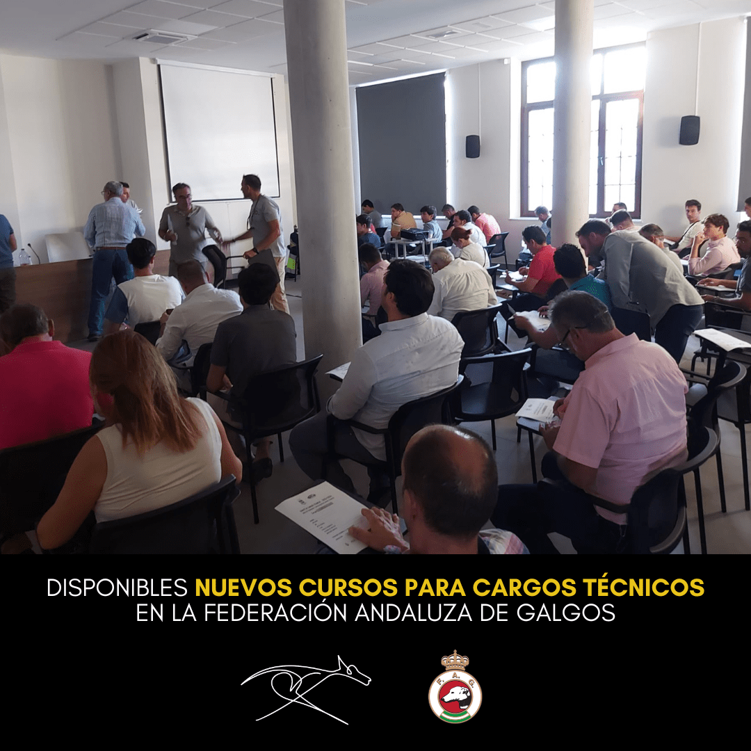 Disponibles nuevos cursos para cargos técnicos en la Federación Andaluza de Galgos