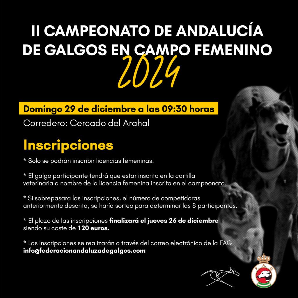 NORMAS GENERALES DEL II CAMPEONATO DE ANDALUCÍA DE GALGOS EN CAMPO FEMENINO